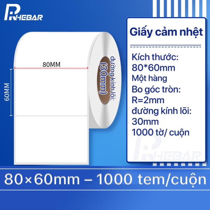 Rhebar Giấy In Tem Nhiệt - Tem Nh&atilde;n Decal Nhiệt 80mm x 60mm - Cuộn Tem Ship, Tem Barcode