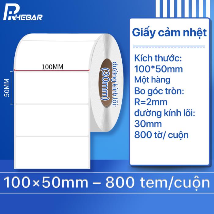 Rhebar Giấy In Tem Nhiệt - Tem Nh&atilde;n Decal Nhiệt 100mm x 50mm -800 tem / cuộn- Cuộn Tem Ship, Tem Barcode