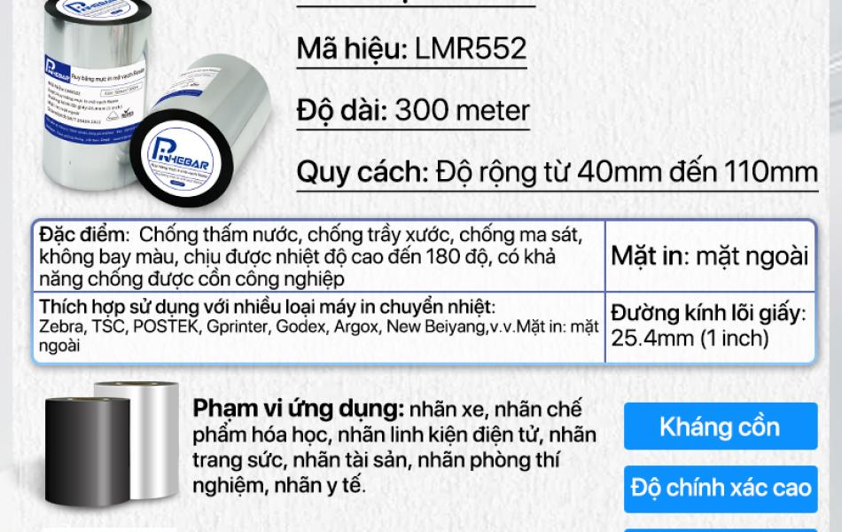 Rhebar Ruy băng mực in mã vạch Resin LMR552 110mmx70m/110mmx300m/70mmx300m | In Siêu Nét | Chống Trầy Xước | Tương Thích Zebra