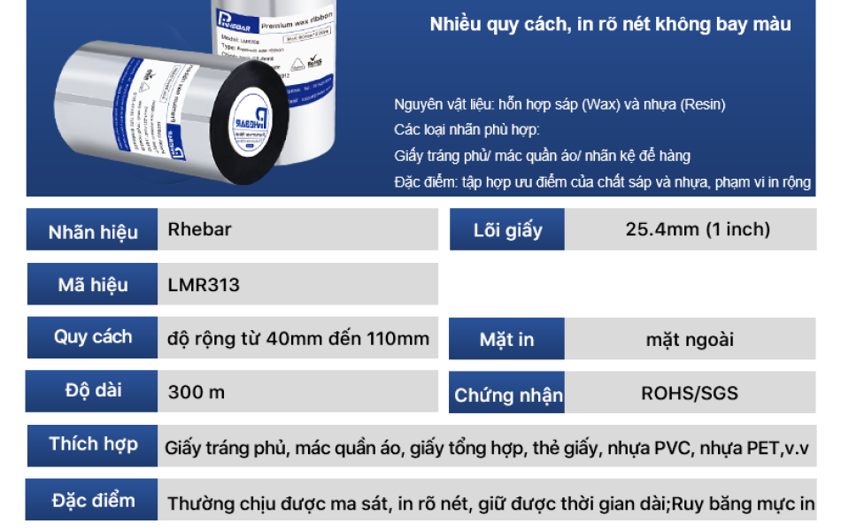 Rhebar Ruy băng mực in mã vạch Premium Wax Resin LMR313 HD 110mmx300m Chống Trầy Xước In Rõ Nét Tương Thích Zebra TSC RoHS Compliant